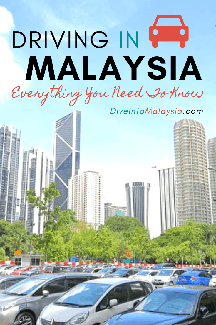 Driving In Malaysia: Everything You Need To Know