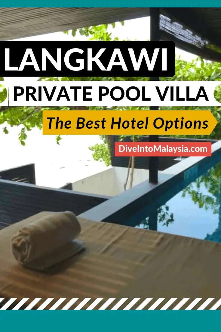 Langkawi Private Pool Villa: The Best Hotel Options [2021]