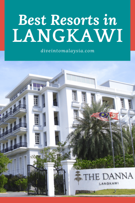 Top 12 Best Resorts in Langkawi [2021]