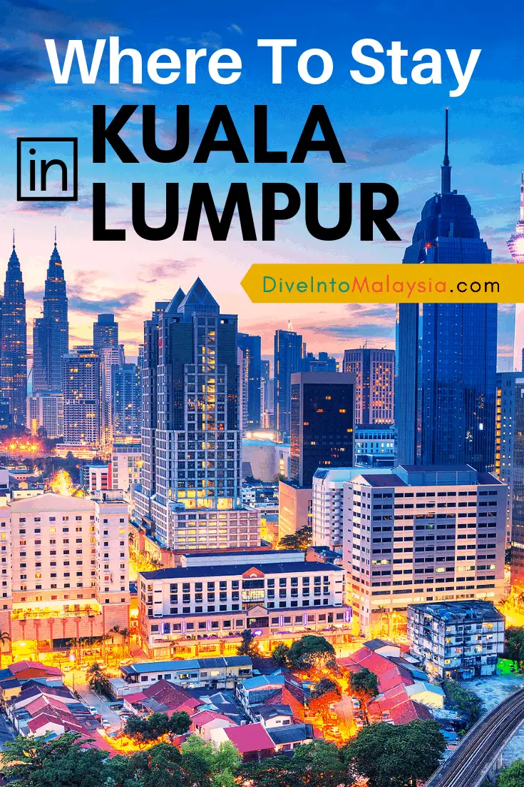 Exactly Where To Stay In Kuala Lumpur [2021]