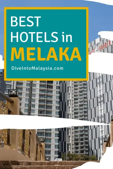Best hotels in melaka