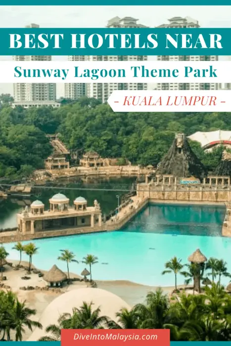 Best Hotels Near Sunway Lagoon Theme Park Kuala Lumpur For All Budgets